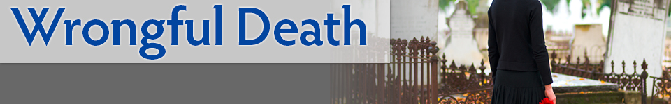 Pennslyvania Wrongful Death lawyer